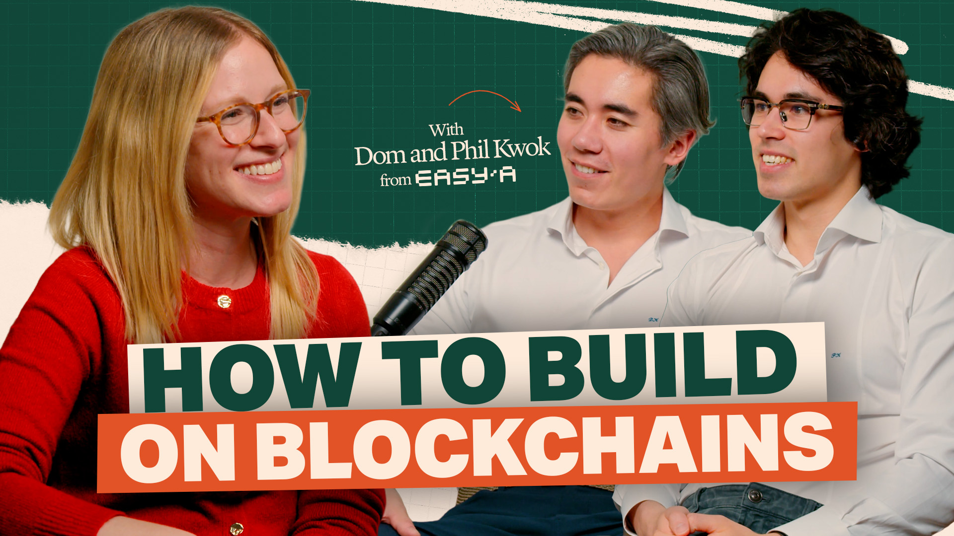 Building on Blockchain with Dom & Phil Kwok, EasyA